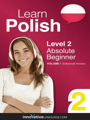 cover image of Learn Polish - Level 2: Absolute Beginner, Volume 1